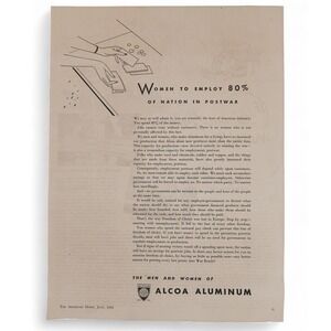 1944‎ Alcoa Aluminum "Women to Employ 80% of Nation Postwar" Econ Vtg Print Ad